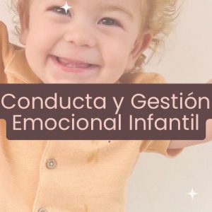 2. Conducta y Gestión Emocional Infantil